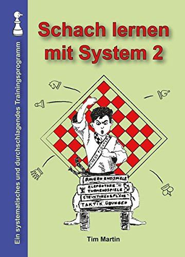 schach lernen system durchschlagendes trainingsprogramm PDF