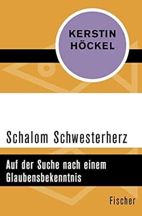 schalom schwesterherz suche einem glaubensbekenntnis ebook Epub