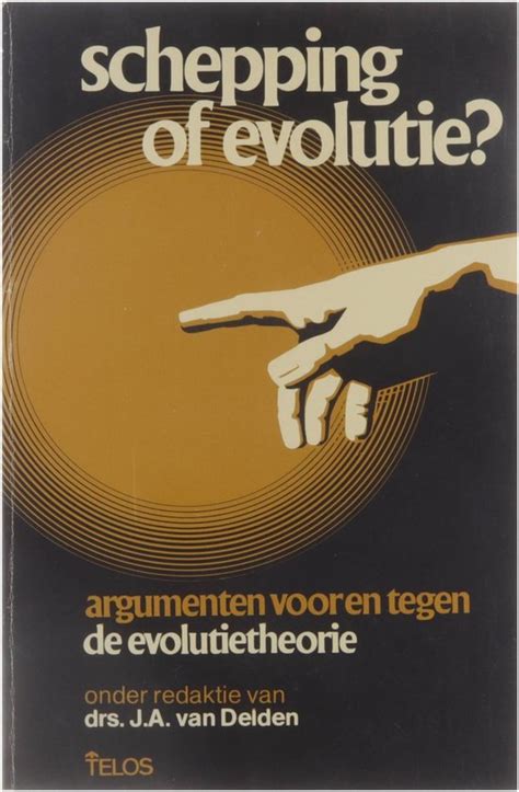 schepping of evolutie argumenten voor en tegen de evolutietheorie Doc