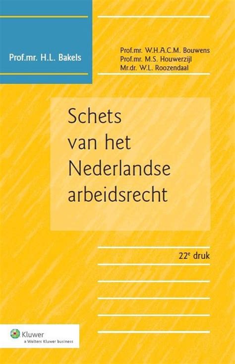 schets van het nederlands arbeidsrecht Doc