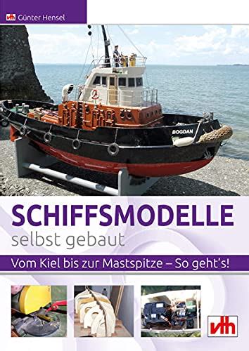 schiffsmodelle selbst gebaut mastspitze gehts Reader