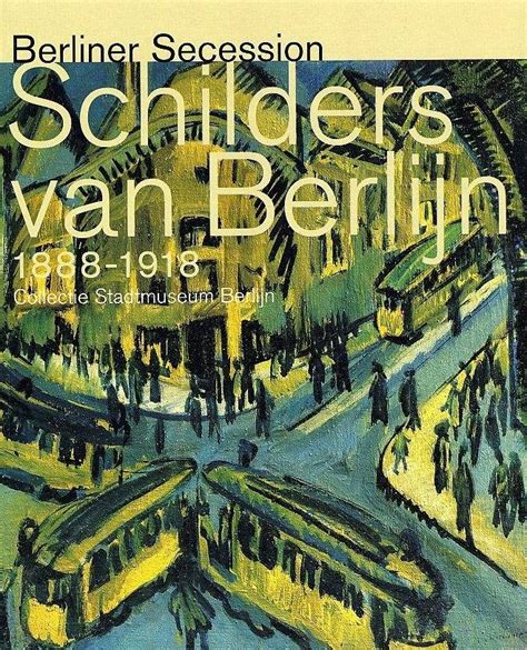 schilders van berlijn 18881918 berliner secession Kindle Editon