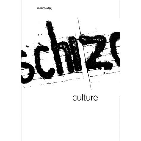 schizo culture the event the book semiotexte journal Reader