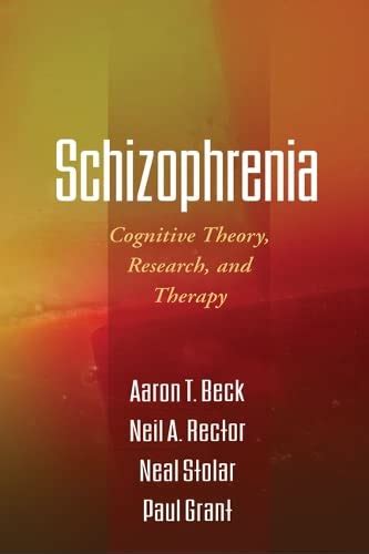 schizophrenia cognitive theory research and therapy Doc