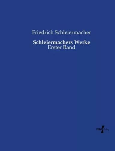 schleiermachers werke erster friedrich schleiermacher Kindle Editon