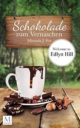 schokolade zum vernaschen welcome edlyn Epub