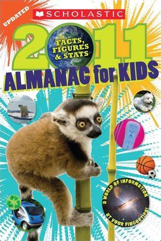 scholastic almanac 2011 facts and stats scholastic almanac for kids Kindle Editon