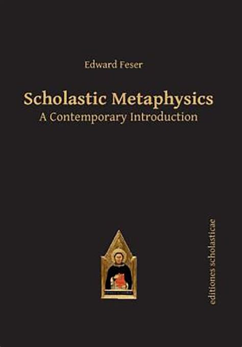 scholastic metaphysics a contemporary introduction editiones scholasticae Reader