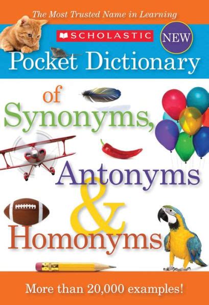 scholastic pocket dictionary of synonyms antonyms homonyms PDF