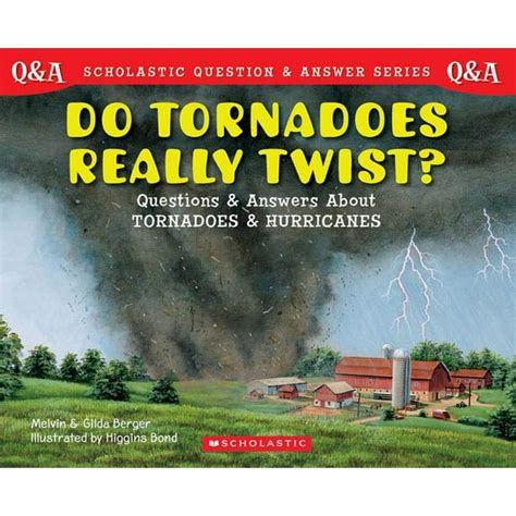 scholastic question and answer do tornadoes really twist? Reader