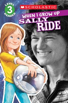 scholastic reader level 3 when i grow up sally ride Doc