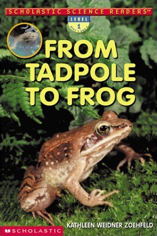 scholastic science readers from tadpole to frog Kindle Editon