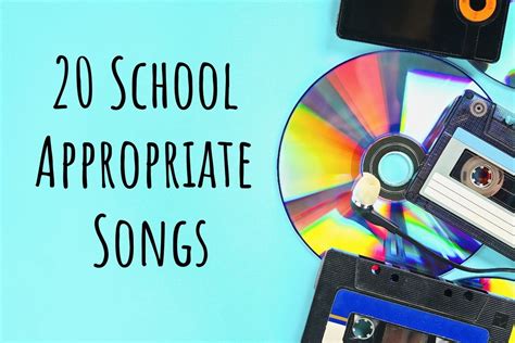 school appropriate songs for high school