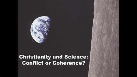 science and christianity conflict or coherence? PDF