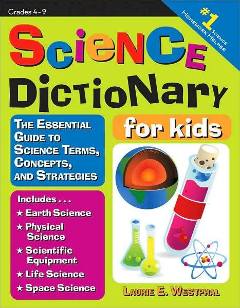 science dictionary for kids the essential guide to science terms concepts and strategies Kindle Editon