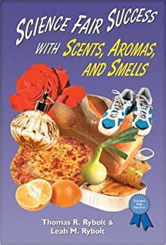 science fair success with scents aromas and smells Kindle Editon
