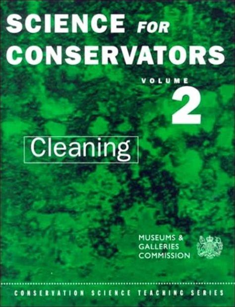 science for conservators series volume 2 cleaning PDF