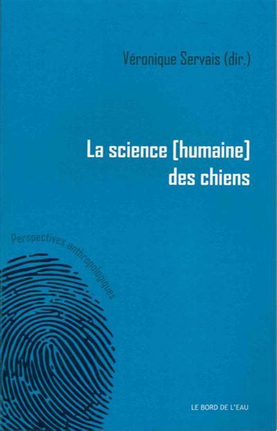 science humaine chiens perspectives anthropologiques Epub