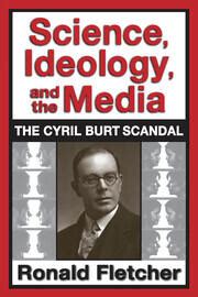science ideology and the media the cyril burt scandal Kindle Editon