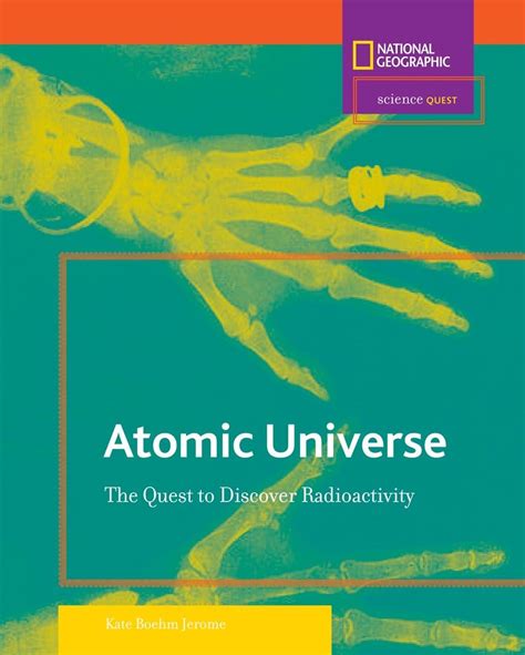 science quest atomic universe the quest to discover radioactivity Doc