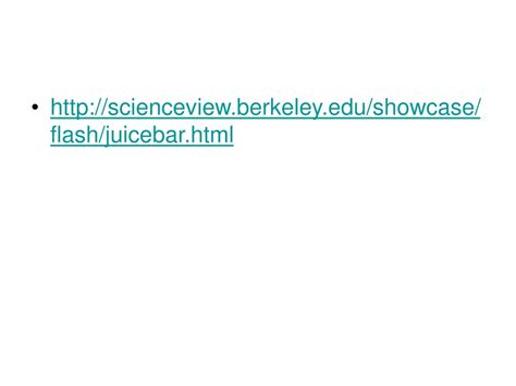 scienceview berkeley edu showcase flash juicebar html Reader