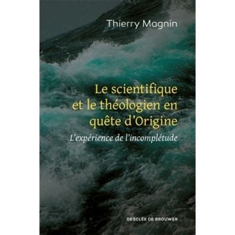 scientifique th ologien qu te dorigine lincompl tude ebook Epub