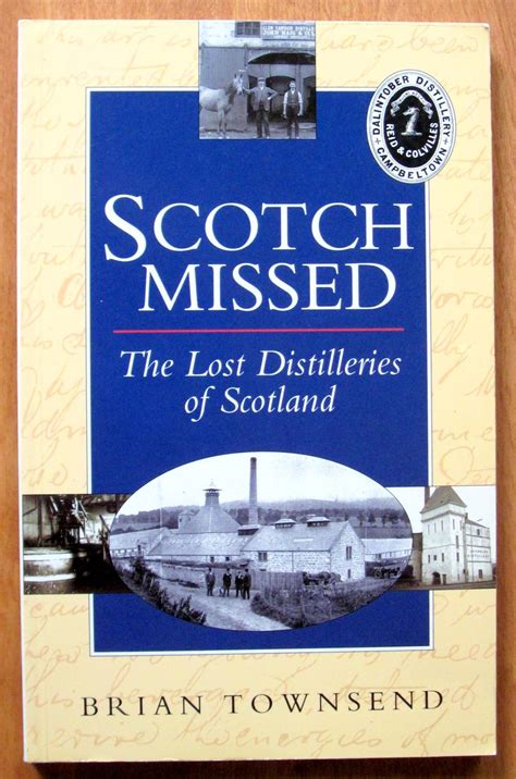 scotch missed the lost distilleries of scotland Epub