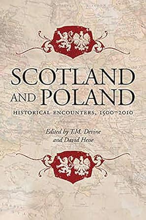 scotland and poland historical encounters 1500 2010 Doc