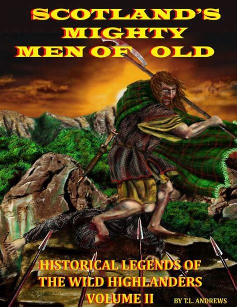 scotlands mighty men of old volume ii the wild highlanders Doc