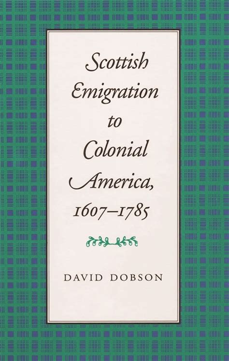 scottish emigration to colonial america 1607 1785 Doc