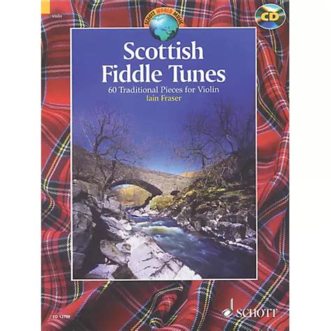 scottish fiddle tunes 60 traditional pieces for violin book and cd schott world music Kindle Editon