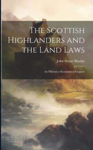 scottish highlanders land laws historico economical PDF