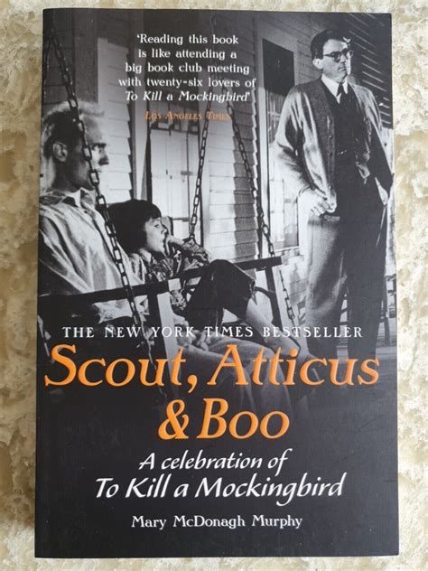 scout atticus and boo a celebration of to kill a mockingbird Kindle Editon