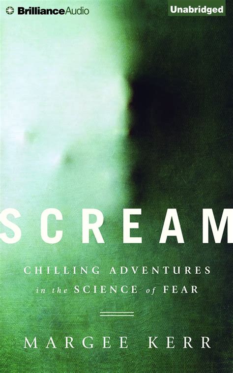 scream chilling adventures in the science of fear Reader