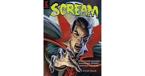 scream draw classic vampires werewolves zombies monsters and more Epub