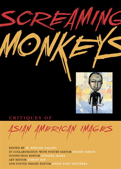 screaming monkeys critiques of asian american images Reader