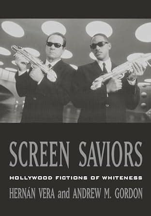 screen saviors hollywood fictions of whiteness pdf PDF