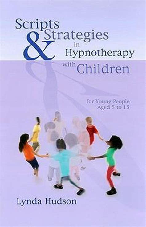 scripts and strategies in hypnotherapy with children Reader