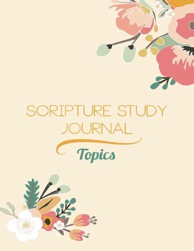 scripture study journal topics floral topics journal Reader