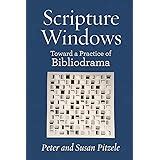 scripture windows toward a practice of bibliodrama Doc