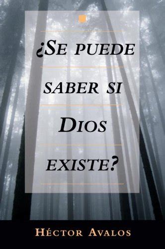 se puede saber si dios existe? spanish edition PDF