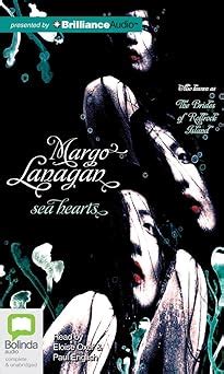 sea hearts margo lanagan Reader