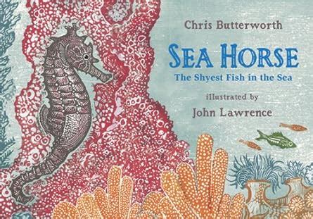 sea horse read and wonder the shyest fish in the sea Doc