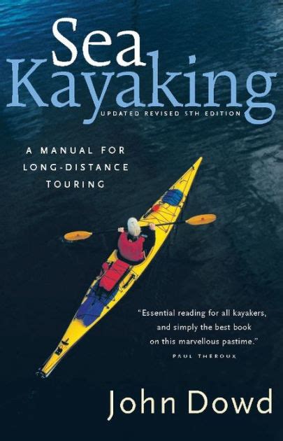 sea kayaking a manual for long distance touring Kindle Editon
