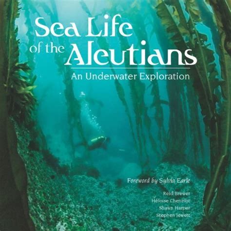 sea life of the aleutians an underwater exploration sg ed Epub