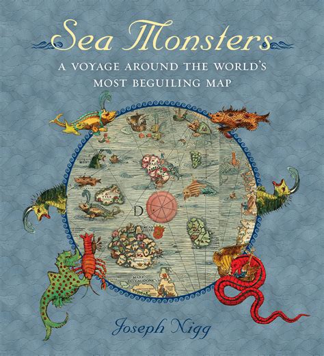 sea monsters a voyage around the worlds most beguiling map Doc