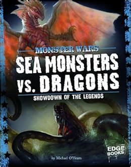 sea monsters vs dragons showdown of the legends monster wars Kindle Editon