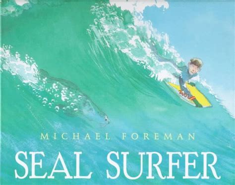 seal surfer by michael foreman pdf pdf ebooks free Reader