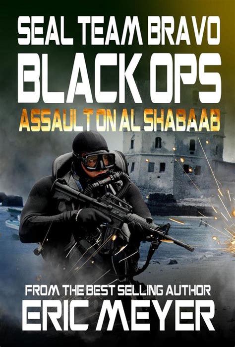 seal team bravo black ops assault on al shabaab Kindle Editon