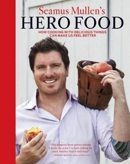 seamus mullen s hero food seamus mullen s hero food PDF